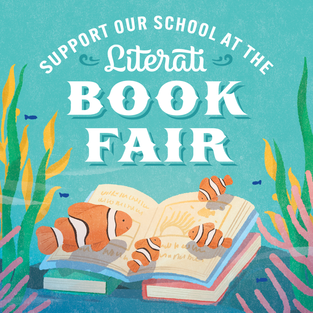 poster that reads, "Support our school at the Literati Book Fair." Shows four fish reading a book.