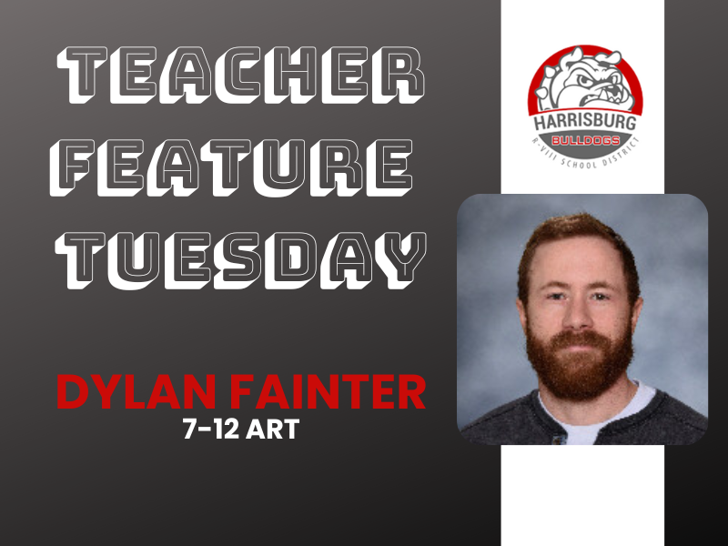 graphic with text Teacher Feature Tuesday, Dylan Fainter 7-12 art Image of Mr. Fainter and school logo